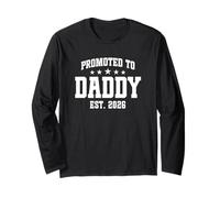 Promoted to Daddy Est. 2026 Father's Day Baby Announcement Manche Longue