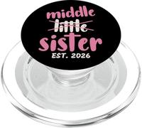 Promoted to Middle Sister Est 2026 Baby Announcement Toddler PopSockets PopGrip pour MagSafe