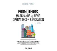 Promoteurs, marchands de biens, opérations de rénovation - 3e éd.