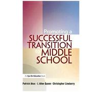 Promoting A Successful Transition To Middle School