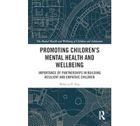 Promoting Children's Mental Health and Wellbeing