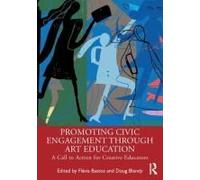 Promoting Civic Engagement Through Art Education