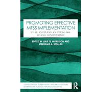 Promoting Effective Mtss Implementation: Challenges and Solutions for School Consultation
