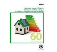 Promoting Energy Efficiency Standards And Technologies To Enhance Energy Efficiency In Buildings