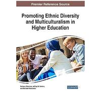 Promoting Ethnic Diversity And Multiculturalism In Higher Education