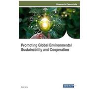 Promoting Global Environmental Sustainability And Cooperation
