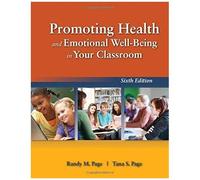 Promoting Health And Emotional Well-Being In Your Classroom