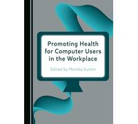 Promoting Health for Computer Users in the Workplace