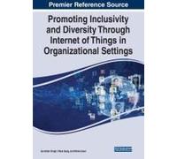 Promoting Inclusivity And Diversity Through Internet Of Things In Organizational Settings
