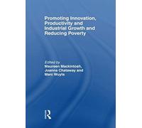 Promoting Innovation, Productivity And Industrial Growth And Reducing Poverty