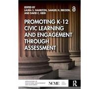 Promoting K12 Civic Learning and Engagement Through Assessment - Taylor amp Francis Ltd - Taylor amp Francis Ltd - Livre en Anglais - Paperback Taylor amp Francis LtdTaylor amp Francis Ltd (Auteur)