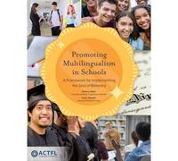 Promoting Multilingualism In Schools: A Framework For Implementing The Seal Of Biliteracy