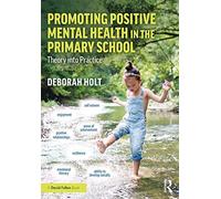 Promoting Positive Mental Health In The Primary School