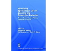 Promoting Spontaneous Use Of Learning And Reasoning Strategies