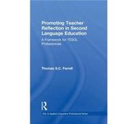 Promoting Teacher Reflection in Second Language Education - Farrell Thomas S. C. Brock University Canada - Taylor amp Francis Ltd - Livre en Anglais - Har Farrell Thomas S. C. Brock University CanadaF