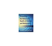 Promoting The Behavioral Health Of Children And Adolescents