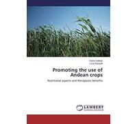 Promoting The Use Of Andean Crops