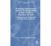 Promoting Transformative Practices for Sustainability in Early Childhood Education and Care