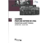 Promotion Albert Thomas 1953-1955 Janvier 1953 - juillet 1955 - Comite Histoire Ena - Documentation Francaise - broché - Poésie
