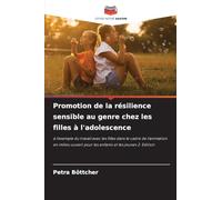 Promotion de la résilience sensible au genre chez les filles à l'adolescence