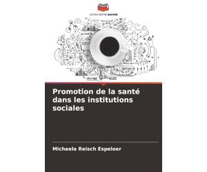 Promotion de la santé dans les institutions sociales