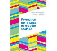Promotion de la santé et réussite scolaire