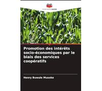 Promotion des intérêts socio-économiques par le biais des services coopératifs