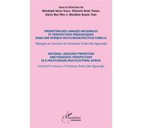 Promotion des langues nationales et perspectives pédagogiques dans une Afrique multilingue/multiculturelle Mélanges en l’honneur du Professeur Émile-Gille Nguendjio - Abraham Wega Simeu - L'harmattan 