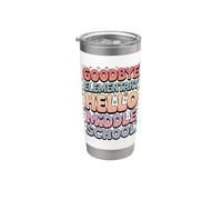 Promotion Goodbye Elementary Hello Middle School Gobelet isotherme en acier inoxydable double paroi