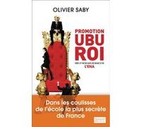 Promotion Ubu roi – mes 27 mois sur les bancs de l'ENA – Flammarion