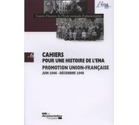 Promotion union française 1945/1948 Juin 1945 - decembre 1948 - La Documentation Française - Documentation Francaise - broché - Etude