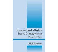 Promotional Mission Based Management