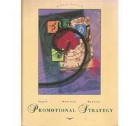 Promotional Strategy: Managing The Marketing Communications Process (The Irwin Series In Marketing)