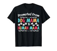 Promouvé de l'annonce du bébé « Dog Mama » à « Human Mama Mama » (français Non Garanti) T-Shirt Graphique avec Valeur