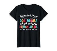 Promouvé de l'annonce du bébé « Dog Mama » à « Human Mama Mama » (français Non Garanti) T-Shirt Graphique avec Valeur