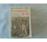 Promouvoir la vie