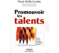 Promouvoir les talents Paule Boffa-Comby (Auteur)