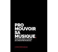 PROMOUVOIR SA MUSIQUE