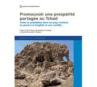 Promouvoir Une Prospérité Partagée Au Tchad