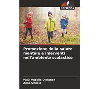 Promozione della salute mentale e interventi nell'ambiente scolastico