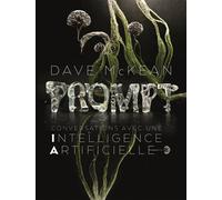 Prompt : conversations avec une intelligence artificielle - Dave McKean - Barbier Editions - relié - Bande dessinée
