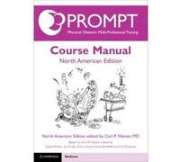 PROMPT Course Manual North American Edition by Carl P. University of Kansas Weiner Carl P. University of Kansas Weiner (Auteur)