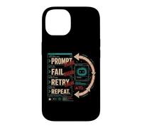 Prompt Échouer Réessayer Répéter Cycle sans Fin Humour Coque pour iPhone 14