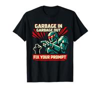 Prompt Engineer Garbage in Garbage Out AI Tech Humour T-Shirt