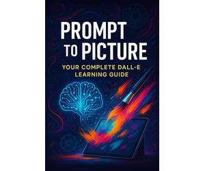 Prompt to Picture: Your Complete DALL·E Learning Guide