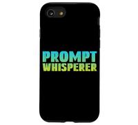 Prompt Whisperer - Intelligence Artificielle Geeky Tech AI Coque pour iPhone SE (2020) / 7/8