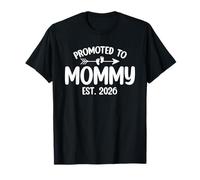 Promu à Mommy Est 2026 Annonce de bébé bientôt devenir maman T-Shirt