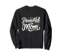 Promu au Rang de Maman maternité, parentalité de Nouvelles Mamans, Nouveaux bébés Sweatshirt