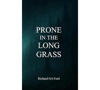 Prone in the Long Grass