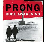 Prong - Rude Awakening
